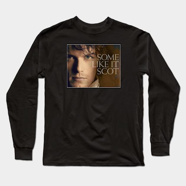 Some like it Scot Long Sleeve T-Shirt by Myriah555